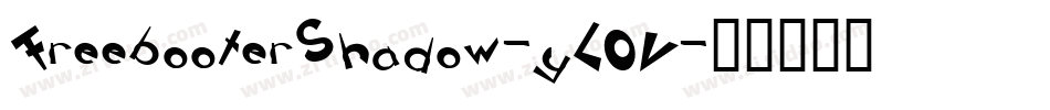 FreebooterShadow-yL0V字体转换