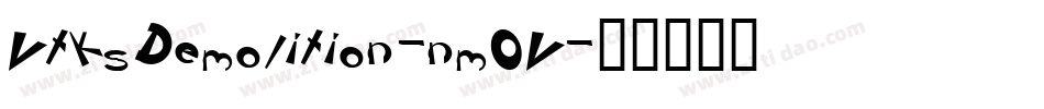 VtksDemolition-nm0V字体转换 VtksDemolition-nm0V字体转换