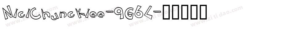 NiciChunckiee-9G6L字体转换