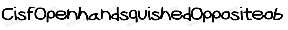 CisfOpenhandsquishedOppositeoblique-vevE字体转换