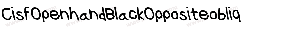 CisfOpenhandBlackOppositeoblique-Bn0x字体转换