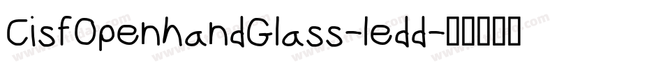 CisfOpenhandGlass-ledd字体转换