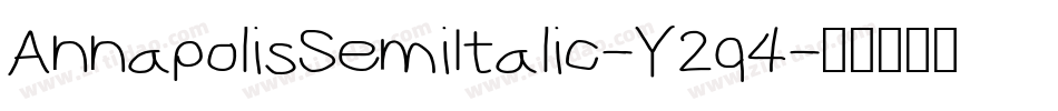 AnnapolisSemiItalic-Y2q4字体转换