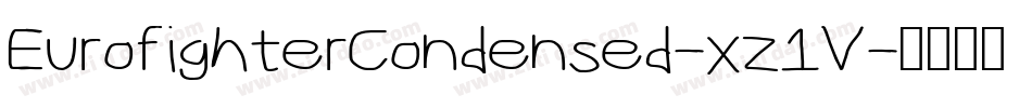 EurofighterCondensed-xz1V字体转换 EurofighterCondensed-xz1V字体转换