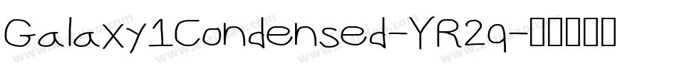 Galaxy1Condensed-YR2q字体转换