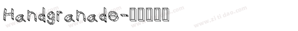 Handgranade字体转换