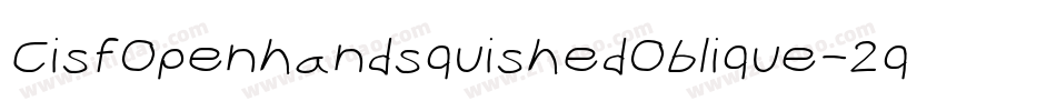 CisfOpenhandsquishedOblique-2q1d字体转换