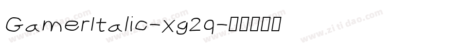 GamerItalic-xg2q字体转换