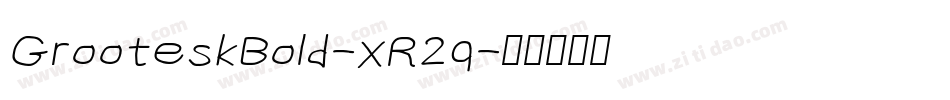 GrooteskBold-xR2q字体转换