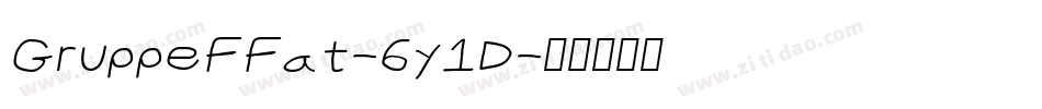 GruppeFFat-6y1D字体转换