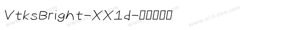 VtksBright-XX1d字体转换