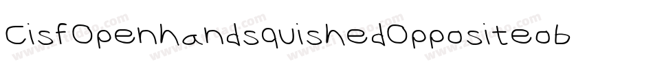 CisfOpenhandsquishedOppositeoblique-vevE字体转换