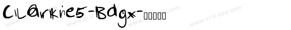 Clarkie5-Bdjx字体转换