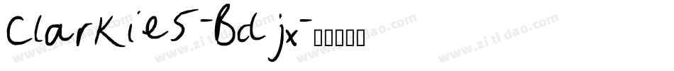 Clarkie5-Bdjx字体转换