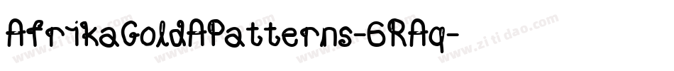 AfrikaGoldAPatterns-6RAq字体转换