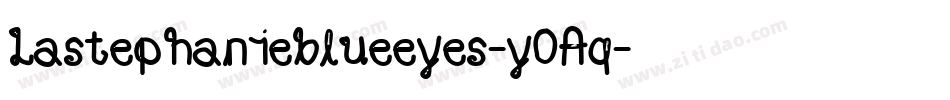 Lastephanieblueeyes-y0Aq字体转换