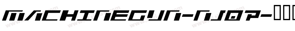 MachineGun-njqP字体转换
