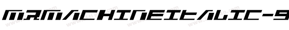 MrMachineItalic-9YYG0字体转换