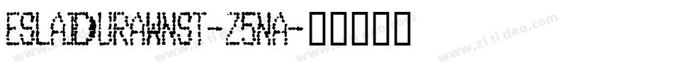 EsLaDuraWnSt-z5na字体转换