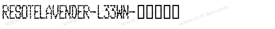 Resotelavender-L33Wn字体转换