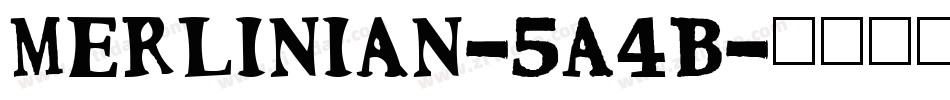 Merlinian-5A4B字体转换