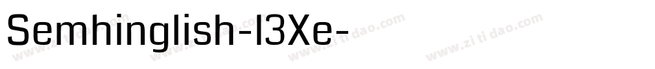 Semhinglish-l3Xe字体转换 Semhinglish-l3Xe字体转换