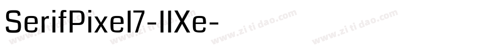 SerifPixel7-llXe字体转换 SerifPixel7-llXe字体转换