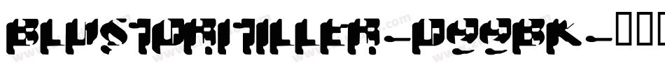 BlustoriTiller-d99BK字体转换