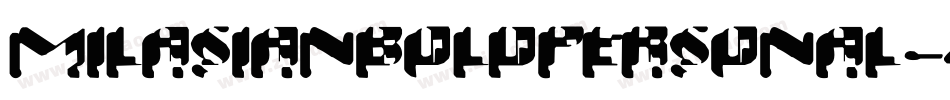 MilasianBoldPersonal-4q99字体转换