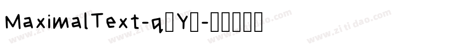 MaximalText-q3Y6字体转换