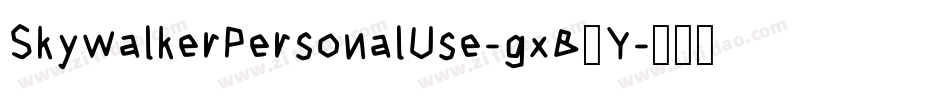 SkywalkerPersonalUse-gxB3Y字体转换