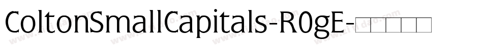 ColtonSmallCapitals-R0gE字体转换