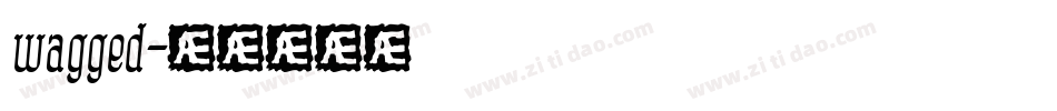 wagged字体转换