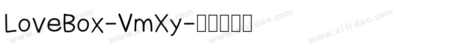 LoveBox-VmXy字体转换