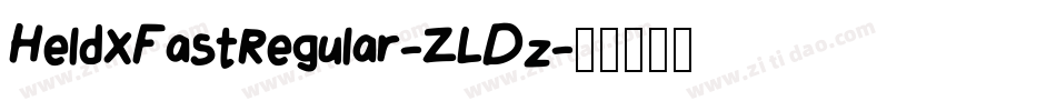 HeldXFastRegular-ZLDz字体转换