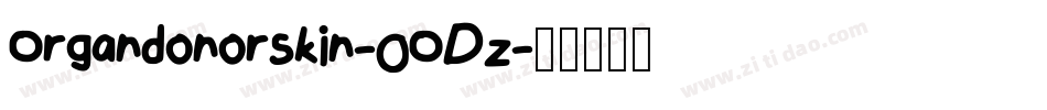 Organdonorskin-0ODz字体转换