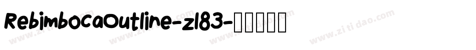 RebimbocaOutline-zl83字体转换