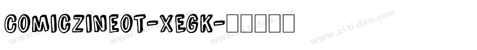 Comiczineot-XEgK字体转换