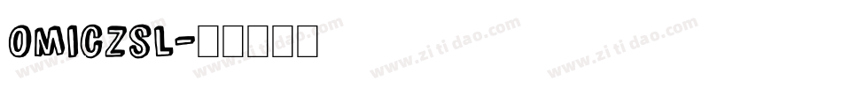 Omiczsl字体转换