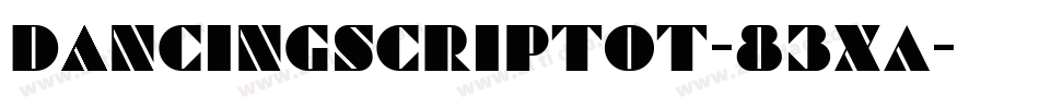 Dancingscriptot-83xA字体转换