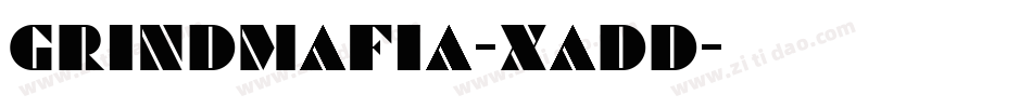 Grindmafia-XaDd字体转换