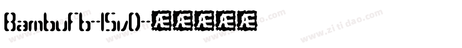 Bambufb-l5vD字体转换