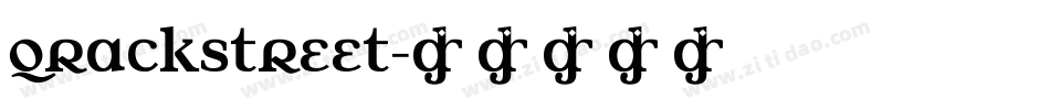 Qrackstreet字体转换