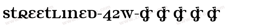 StreetLined-42W字体转换