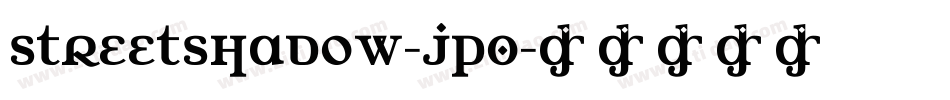 StreetShadow-jP0字体转换