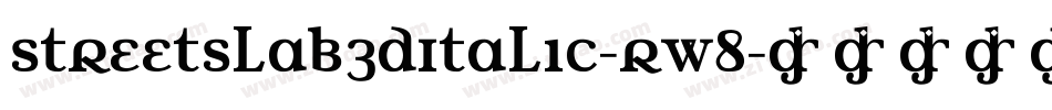 StreetSlab3DItalic-rw8字体转换
