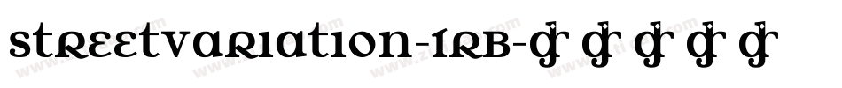 StreetVariation-1rB字体转换