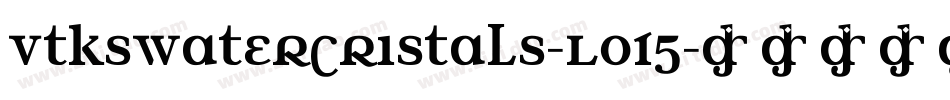 VtksWaterCristals-LO15字体转换