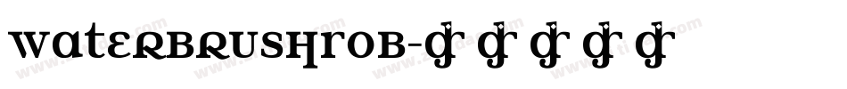WaterBrushROB字体转换