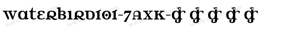 Waterbird101-7AXK字体转换